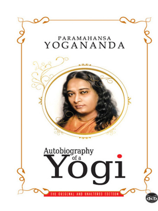 Title details for Autobiography of a Yogi by Paramahansa Yogananda - Available